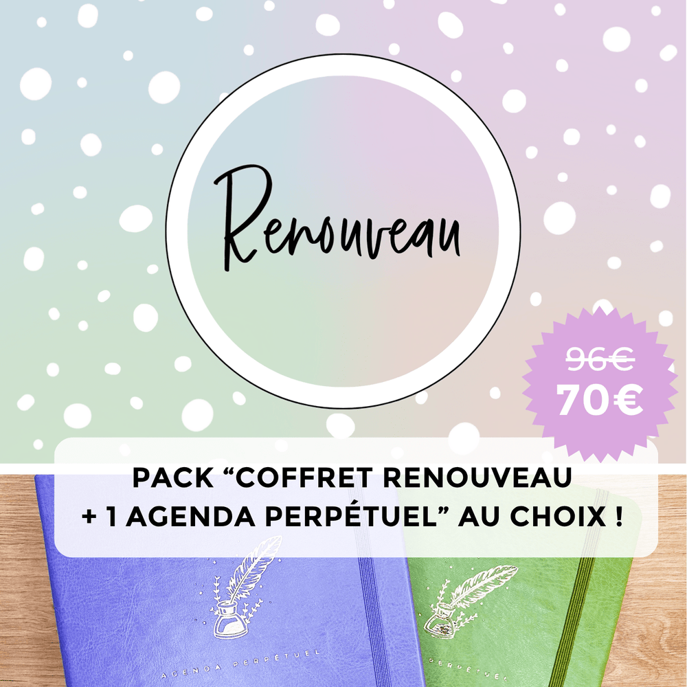 Pack "Coffret Renouveau + 1 Agenda Perpétuel"